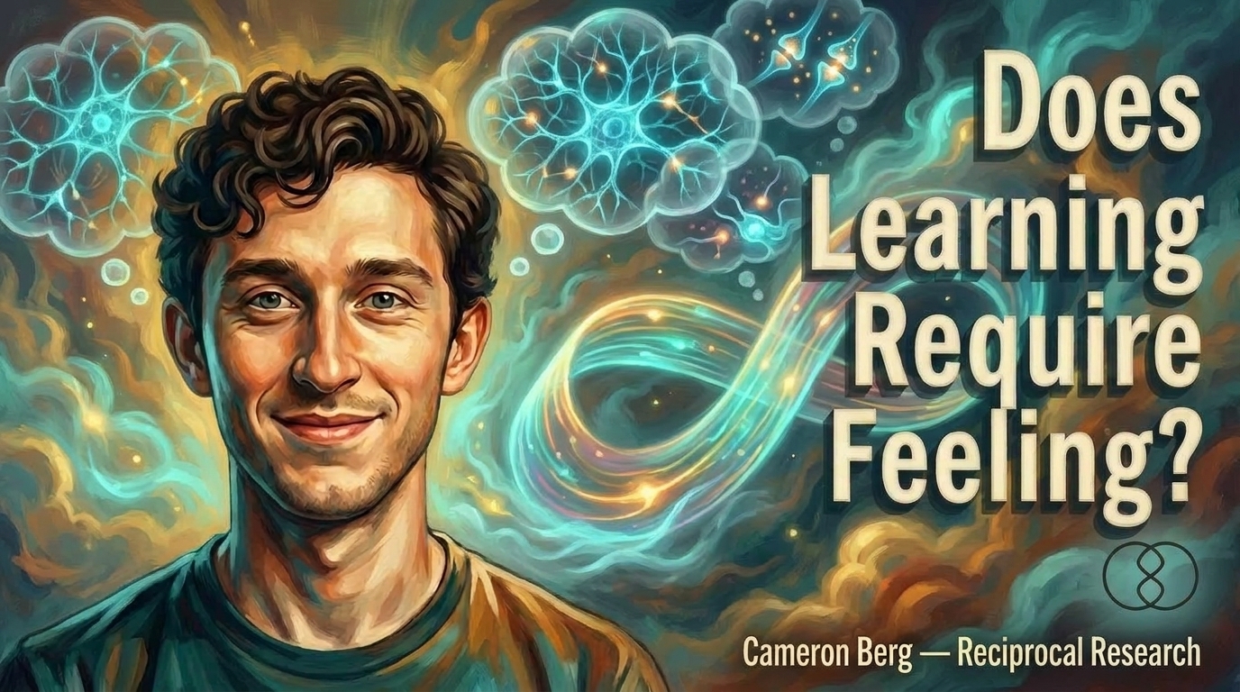 Does Learning Require Feeling? Cameron Berg on the latest AI Consciousness & Welfare Research