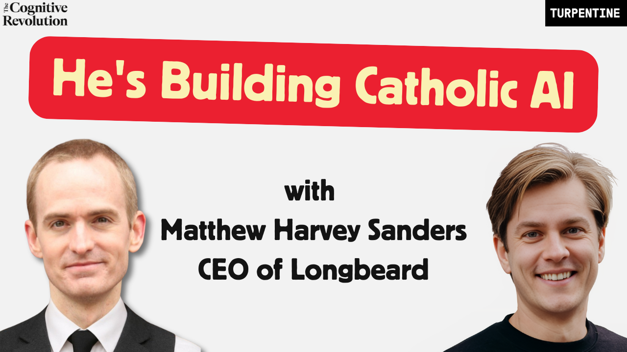 What is Catholic AI? Technology Meets Theology, with Matthew Harvey Sanders, CEO of Longbeard