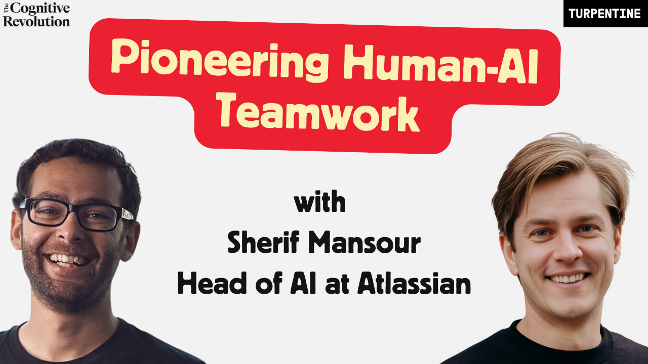 Escaping AI Slop: How Atlassian Gives AI Teammates Taste, Knowledge, & Workflows, w- Sherif Mansour